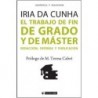El trabajo de fin de grado y de máster Redacción defensa y publicació
