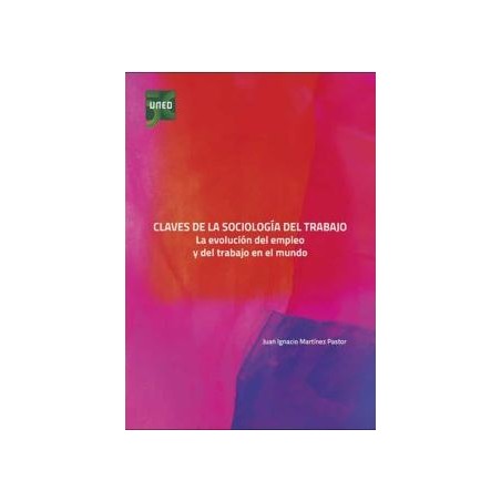 Claves de la sociología del trabajo