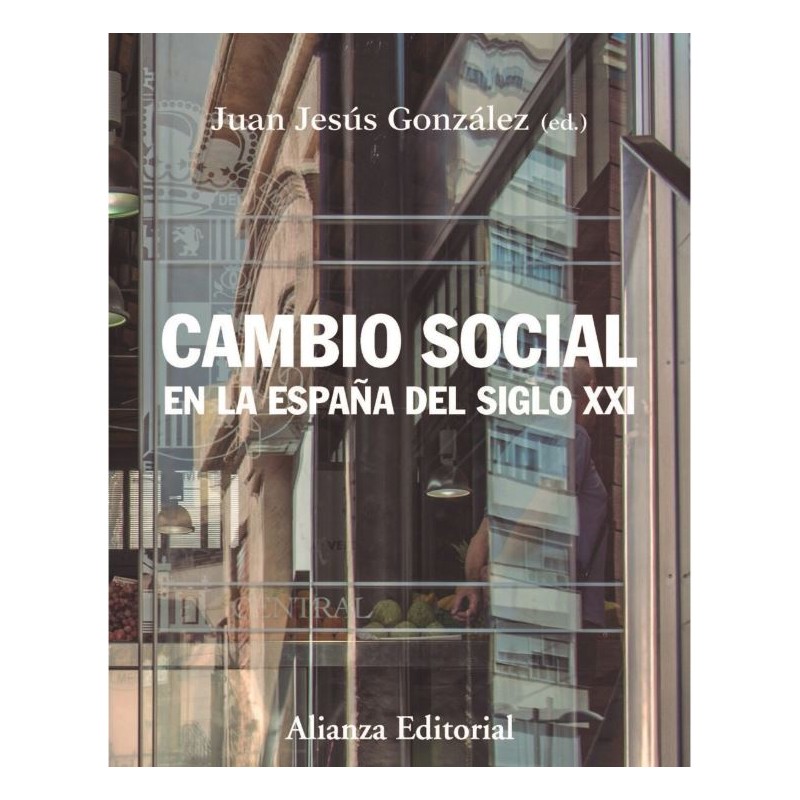 Cambio social en la España del siglo XXI
