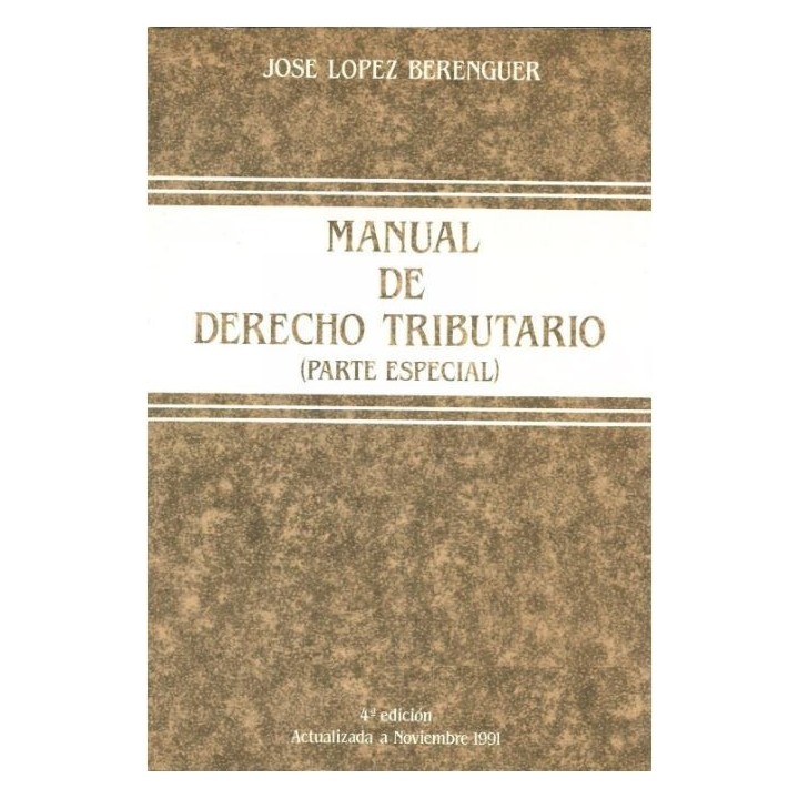 Manual de derecho tributario (parte especial-apéndice)