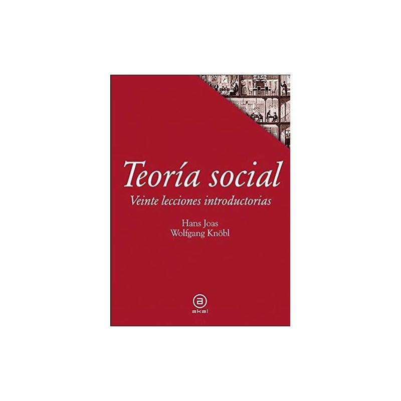 Teoría social. Veinte lecciones introductorias