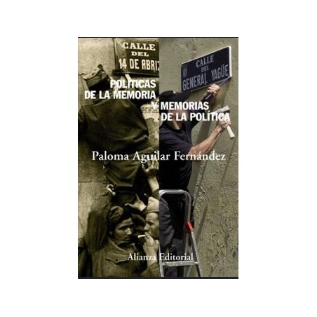 Políticas de la memoria y memorias de la política