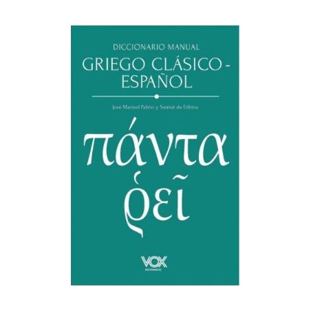 Diccionario manual griego clásico-español (bilingüe)