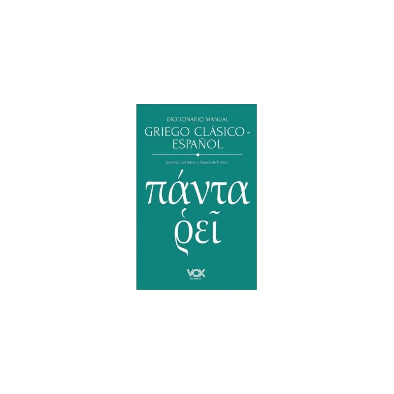 Diccionario manual griego clásico-español (bilingüe)