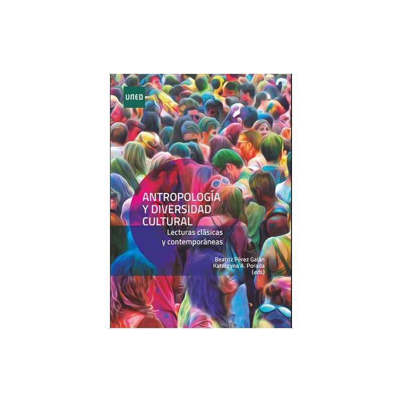 Antropología y diversidad cultural. Lecturas clásicas contemporáneas