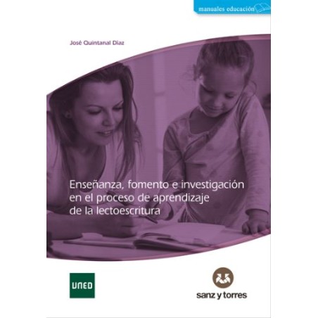 Enseñanza, fomento e investigación en el proceso de aprendizaje de la lectoescritura
