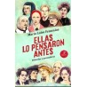 Ellas lo pensaron antes
