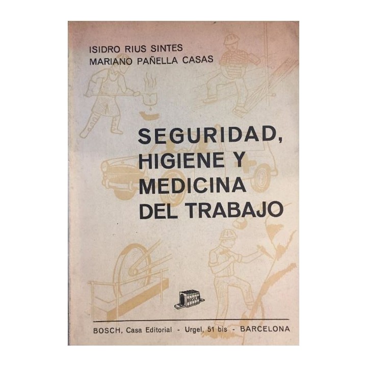 Seguridad, higiene y medicina del trabajo