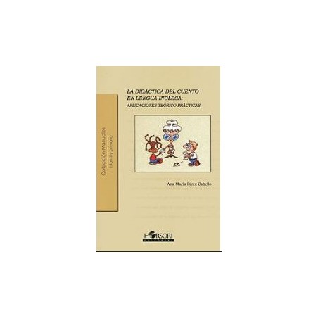 La didáctica del cuento en lengua inglesa. Aplicaciones teórico-prácticas