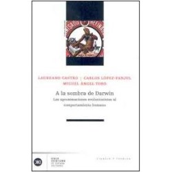 A la sombra de Darwin. Las...