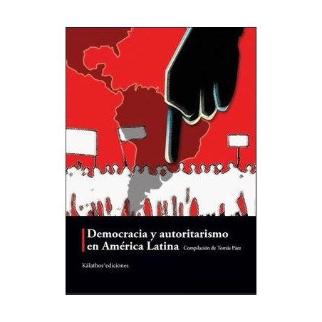 Democracia y autoritarismo en América Latina
