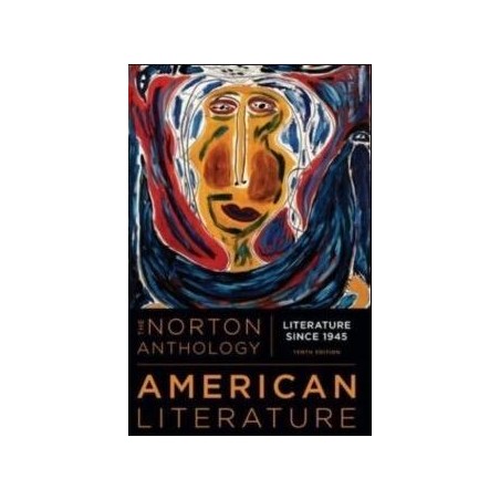 The Norton anthology of american literature. Vol.E. Literature since 1945