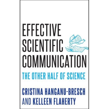 Effective scientific communication. The other half of science