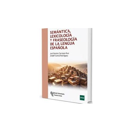 Semántica, lexicología y fraseología de la lengua española