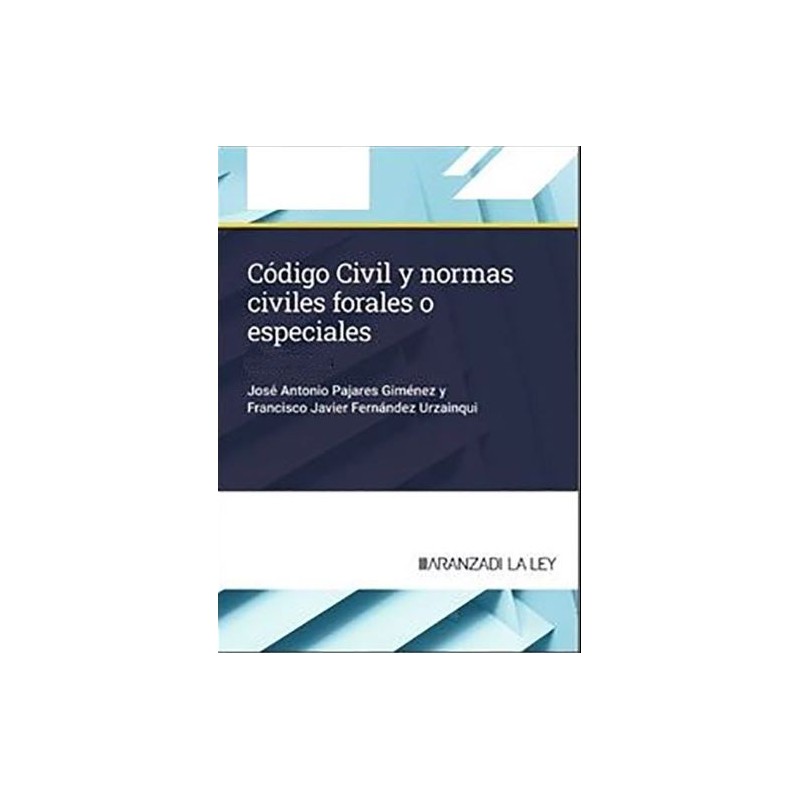 Código civil y normas civiles forales o especiales