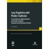 Ley orgánica del poder judicial con todas las disposiciones del poder judicial. Estatuto del Ministerio fiscal