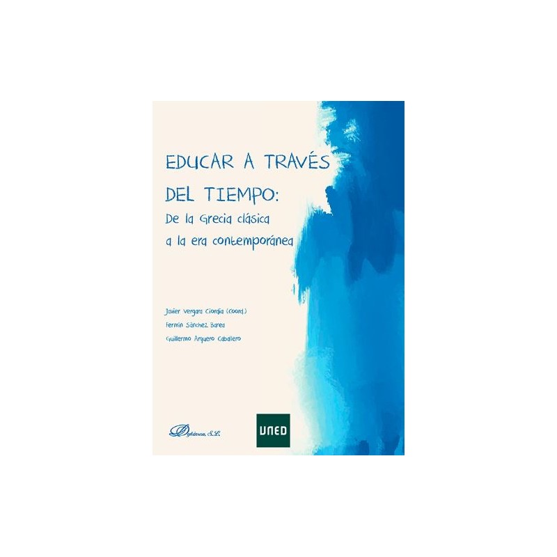 Educar a través de la historia. De la Grecia clásica a la Era contemporánea