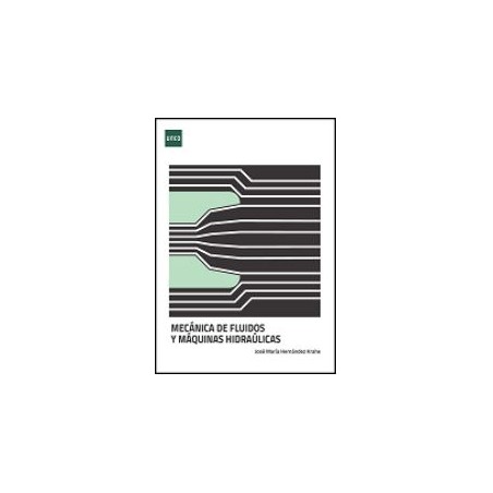 Mecánica de fluidos y máquinas hidráulicas