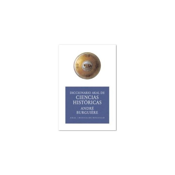 Diccionario Akal de ciencias históricas