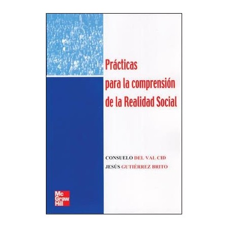 Prácticas para la comprensión de la realidad social
