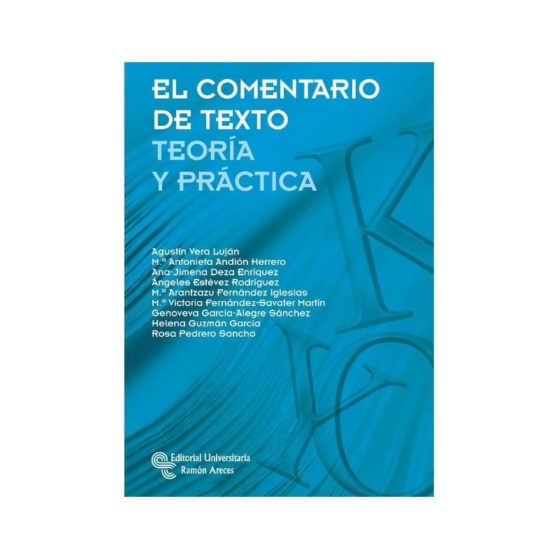 El comentario de texto Teoría y práctica