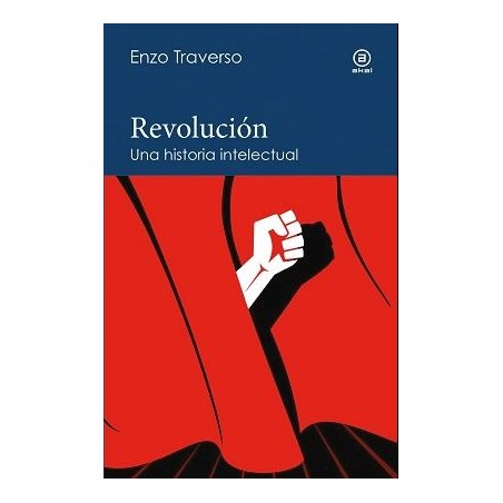 La historia como campo de batalla. Interpretar las violencias del siglo XX
