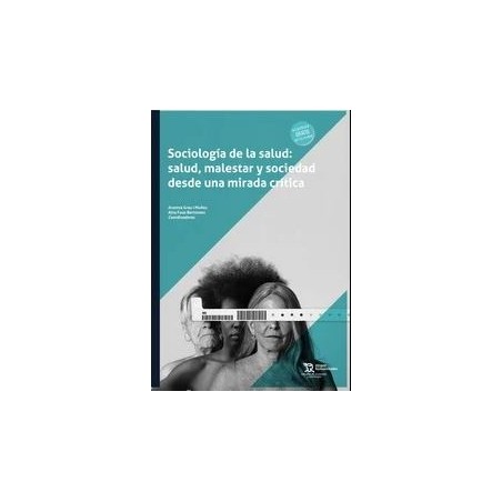 Sociología de la salud: Salud, malestar y sociedad desde una mirada crítica