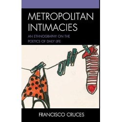 Metropolitan intimacies. An...