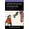 Metropolitan intimacies. An ethnography on the poetics of daily life