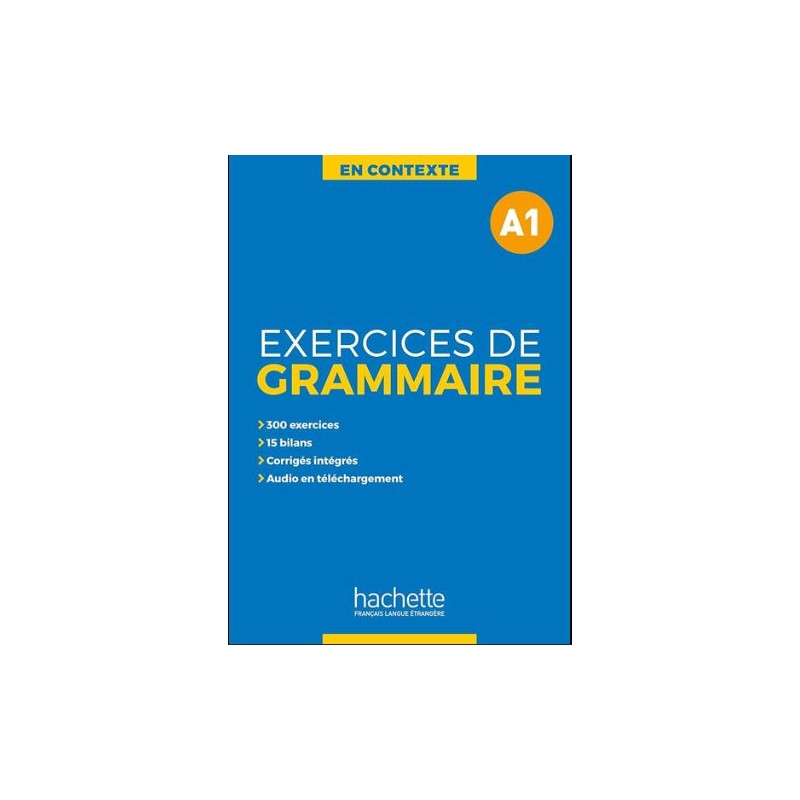 Exercices de grammaire en contexte A1