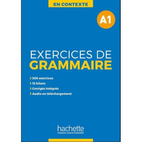 Exercices de grammaire en contexte A1