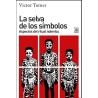La selva de los símbolos. Aspectos del ritual ndembu