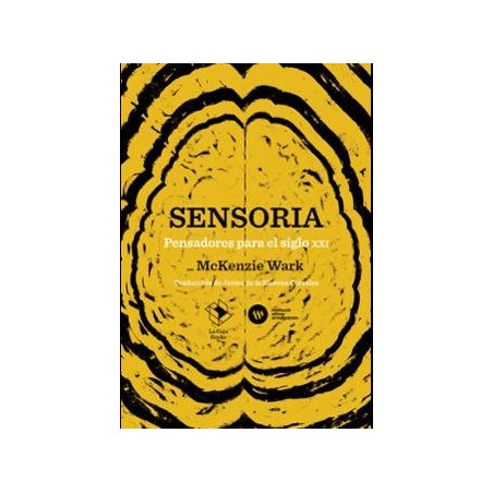 Sensoria. Pensadores para el siglo XXI