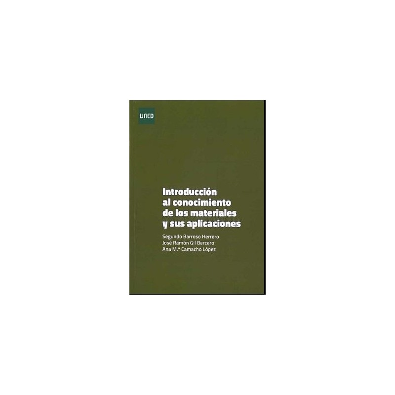 Introducción al conocimiento de los materiales y a sus aplicaciones