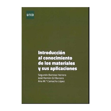 Introducción al conocimiento de los materiales y a sus aplicaciones