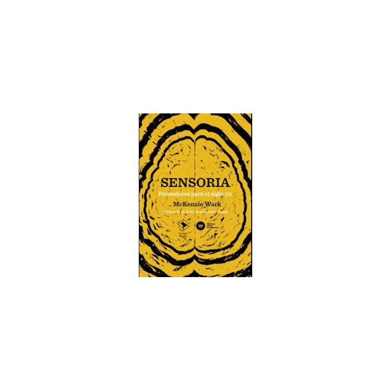 Sensoria. Pensadores para el siglo XXI