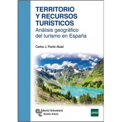 Territorio y recursos turísticos. Análisis geográfico del turismo en España