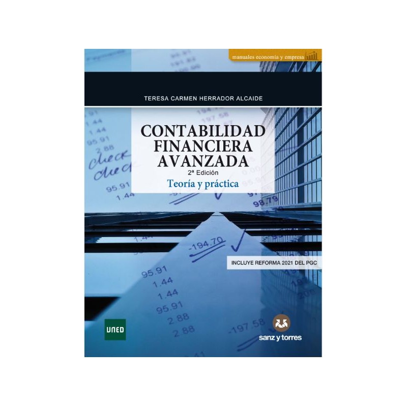 Contabilidad financiera avanzada. Teoría y práctica