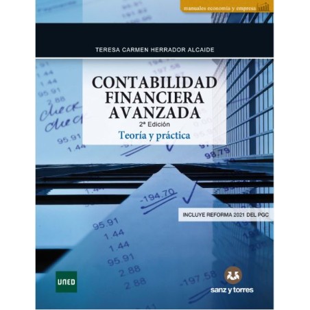 Contabilidad financiera avanzada. Teoría y práctica