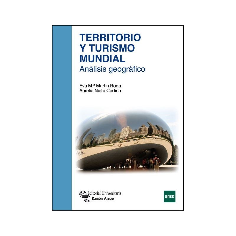 Territorio y turismo mundial. Análisis geográfico