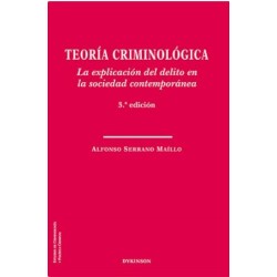 Teoría criminológica (3a ed)