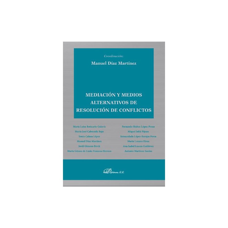 Mediación y medios alternativos de resolución de conflictos