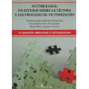 Victimología. Un estudio sobre la víctima y los procesos de victimización