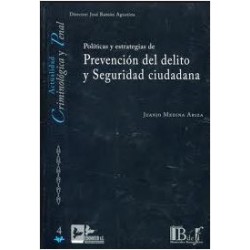 Políticas y estrategias de prevención del delito y seguridad ciudadana