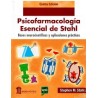 Psicofarmacología esencial de Stahl. Bases neurocientíficas y aplicaciones prácticas