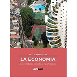 La economía. Economía para un mundo en transformación