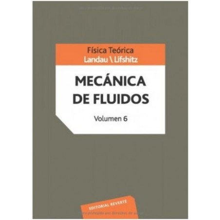 Mecánica de fluidos. Curso de física teórica. Vol.6