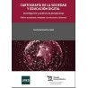 Cartografía de la sociedad y educación digital. Investigación y análisis de perspectivas