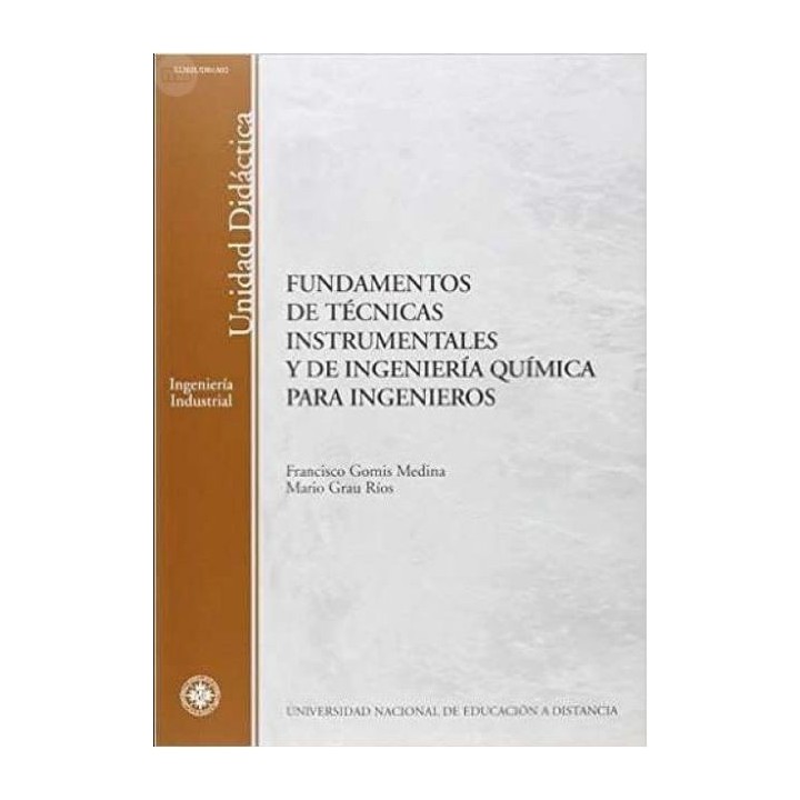Fundamentos de técnicas instrumentales y de ingeniería química para ingenieros