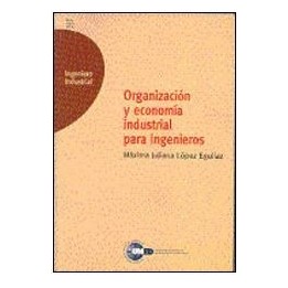 Organización y economía industrial para ingenieros